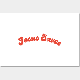 Jesus Saves devine vintage used look Posters and Art